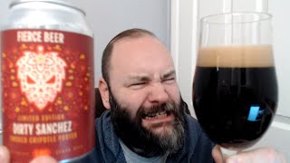 Dirty Sanchez 2024 by Fierce Beer Smoked Chipotle Porter [upl. by Desiri449]