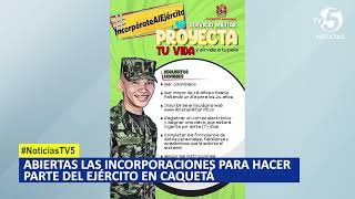 Abiertas las incorporaciones para hacer parte del ejército en Caquetá [upl. by Eramal]