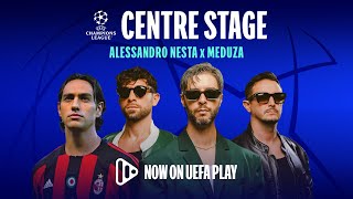 Centre Stage Alessandro Nesta x Meduza [upl. by Sergo]