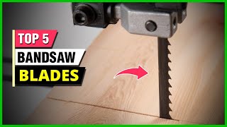 Best Bandsaw Blades 2024  Top 5 Picks [upl. by Constantine]