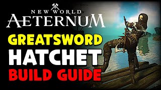 New World Aeternum 🔥PVP BUILD GUIDE🔥  Greatsword and Hatchet light melee assassin [upl. by Hiroko]