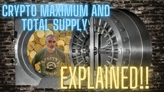 Crypto Maximum and total supply Explained [upl. by Juana]