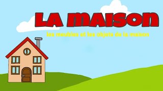 Apprendre les meubles et les objets de la maison en français [upl. by Uni]