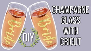 How to Apply Vinyl to Champagne Flutes with Cricut  DIY Wedding [upl. by Billy]