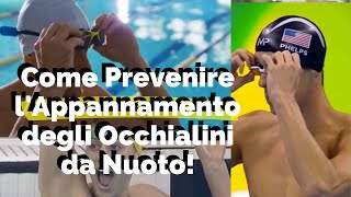 Come Prevenire lAppannamento degli Occhialini da Nuoto [upl. by Ilam336]