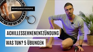 Achillessehnenentzündung 🦵🏼 5 wirksame Übungen die Dir helfen [upl. by Acireed]