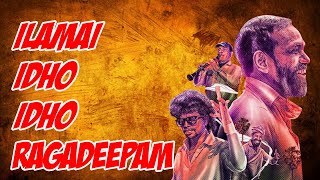 ILAMAI IDHO IDHO  RAGADEEPAM  SAKALAKALA VALLAVAN [upl. by Llehsal]