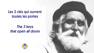 Les 3 clés qui ouvrent toutes les portes [upl. by Lorin]