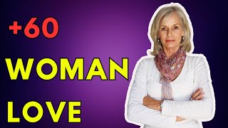 Can A 60 Year Old Woman Find Love [upl. by Aveer]