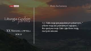 Liturgia Godzin  Jutrznia  XX Niedziela zwykła rok B [upl. by Winton]