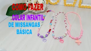 COMO FAZER COLAR DE MISSANGAS INFANTIL BÁSICA [upl. by Ermine70]