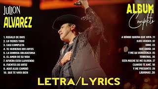 Julion Alvarez 2024 Letra Musica Romantica de Julión Álvarez Y Su Norteño Banda  Album Completo [upl. by Oinotnanauj]