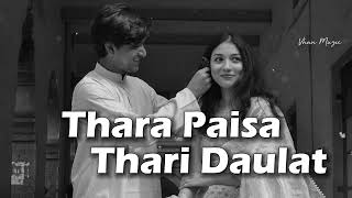 SlowedReverb Thara Paisa Thari Daulat  Jaani  Vhan Muzic [upl. by Sinnaoi]