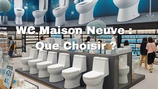 WC dans une Maison Neuve  que Choisir [upl. by Dehsar474]