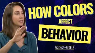 Color Psychology Understanding How Color Choices Affects Our Behavior [upl. by Retsub]