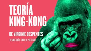 Teoría King Kong [upl. by Ayk]