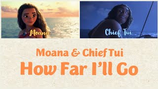 How Far Ill Go – Moana and Chief Tui Duet Lyrics  Aulii Cravalho amp Caleb Hyles [upl. by Aititel69]