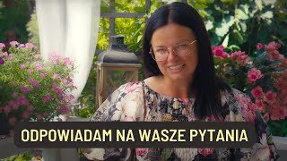 Odpowiadam na Wasze pytania [upl. by Peale328]