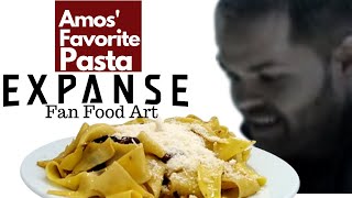 How to Make Amos Burtons Favorite Pasta Abaddons Gate  The Expanse Food [upl. by Hardie]