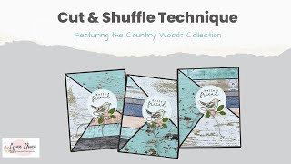 Cut amp Shuffle with the Country Woods Collection [upl. by Leirbaj]