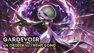 Gardevoir Moonlit Protector  Original Pokemon Theme Song [upl. by Adnocahs430]