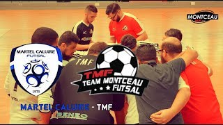 BARRAGE D2 FUTSAL  Martel Caluire Futsal  Team Montceau Futsal [upl. by Ecyar]