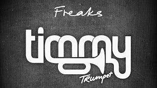 Timmy Trumpet amp Savage  Freaks Extended [upl. by Aney]