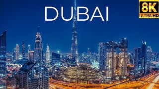 DUBAI United Arab Emirates In 8K ULTRA HD HDR 60 FPS [upl. by Assirod]