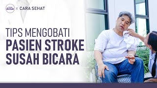 Cara Mengatasi Kesulitan Bicara pada Pasien Stroke  Hidup Sehat tvOne [upl. by Costanzia128]