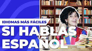 Los IDIOMAS más FÁCILES de aprender si hablas ESPAÑOL [upl. by Dena]