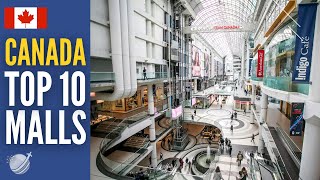 Top 10 Best Shopping Malls In Canada  Largest Malls [upl. by Araec14]