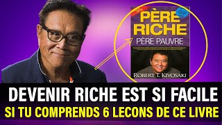 Arrête TOUT et VA LIRE CE LIVRE  Père Riche Père Pauvre de Robert Kiyosaki  Résumé en Livre Audio [upl. by Frerichs776]