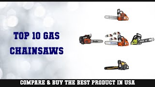 Top 10 Gas Chainsaws to buy in USA 2021  Price amp Review [upl. by Duleba]