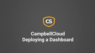 CampbellCloud Deploying a Dashboard [upl. by Veronica]