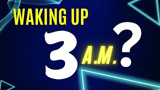 Why you are waking up at 3am [upl. by Yerfej]