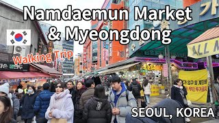 Walking tour of Namdaemun Market and Myeongdong  4K Seoul Street Video 2024 01 [upl. by Partan]