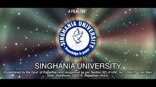 SINGHANIA UNIVERSITY DOCUMENTARY FILM 2018 [upl. by Storfer]