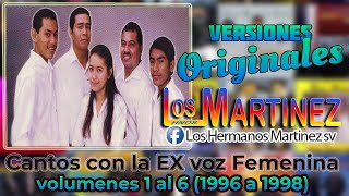 Los Hermanos Martinez de El Salvador  Cantos con la EX Voz Femenina de los volumenes 1 al 6 [upl. by Lankton]