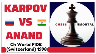 Anatoly Karpov vs Vishy Anand FIDE World Championship Lausanne Switzerland 1998 [upl. by Bernardina181]