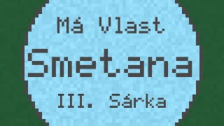 Má Vlast quotMy Fatherlandquot III Šárka  Smetana  ChipTune [upl. by Tnahs178]