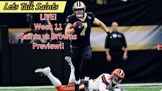 Saints vs Browns Week 11 Preview LIVE STREAM 111424 [upl. by Ahseek]