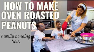 How To Make Oven Roasted Peanuts  Family Bonding Time familytime roastedpeanuts [upl. by Isla]