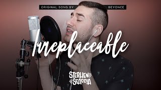 Irreplaceable  Beyoncé cover by Stephen Scaccia [upl. by Dihahs764]