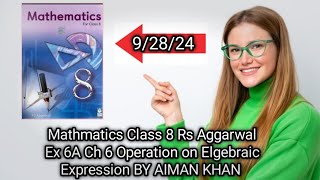 Mathmatics Class 8 Rs Aggarwal Operation on Elgebraic Expression BY AIMAN KHAN ♥️NCERT CBSE [upl. by Earb]