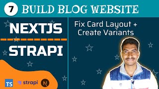 Nextjs  Strapi  chakra ui  Blog Website  TypeScript  7  Create Variants of Card [upl. by Aicinet324]