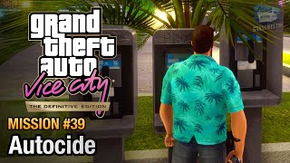 GTA Vice City Definitive Edition  Mission 39  Autocide [upl. by Anon]