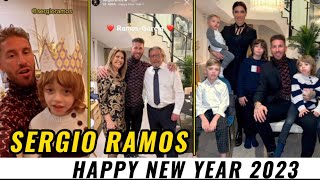 Sergio Ramos Happy New Year 2023 With Family  Ramos Kids Are So Cute [upl. by Ativla]