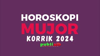 Horoskopi per muajin KORRIK 2024 i detajuar per cdo shenje [upl. by Eldrid]