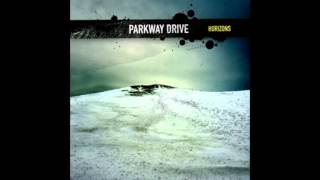 Parkway Drive  Horizons Album [upl. by Aerb]