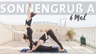 Yoga Sonnengruss Anfänger Routine  6 Runden Surya Namaskar A Morgenroutine [upl. by May]